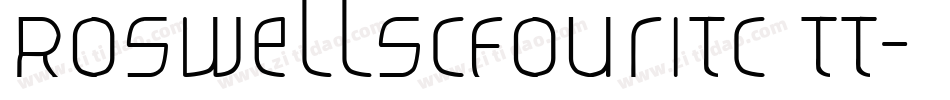 RoswellSCFourITC TT字体转换